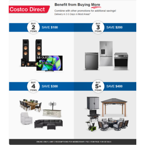 Costco Wholesale: Costco Direct Items Buy 2 Save $100, Buy 3 Save $200, Buy 4 Items Save $300 & More + Free Shipping