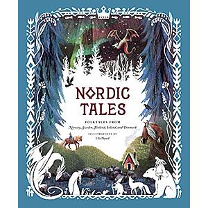 Nordic Tales: Folktales from Norway, Sweden, Finland, Iceland, and Denmark (eBook) by Chronicle Books $2.99
