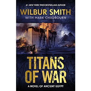 Titans of War (The Egyptian Series) (eBook) by Wilbur Smith $0.99