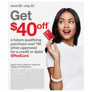*Starts June 26* Target: Apply for a new RedCard (Credit or Debit), Get One-Time Coupon $40 off $40+ w/ Approval