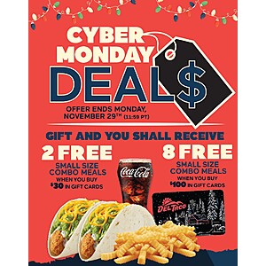 Del Taco 8 free combo meals with $100 gift card purchase 11/26-11/29