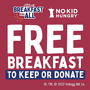 Buy a Participating Kellogg’s Product, Get $5 Coupon to Redeem for Kellogg’s Products or Donate $5 to No Kid Hungry