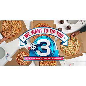 Domino's Pizza Carry Out Tips Offer: Place A $5+ Carryout Order & Receive $3 Off Next Week Order (Valid thru 4/9/23)