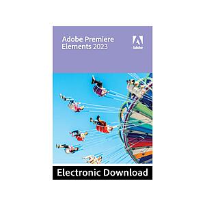 Adobe Photoshop & Premiere Elements 2023 $50 (each), Photoshop & Premiere Elements 2023 bundle $75 (Digital Delivery)