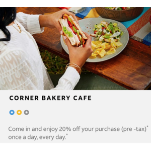 ATT THANKS: 20% off Corner Bakery Purchases, pre-tax (limit once a day, everyday thru 10/5/18)