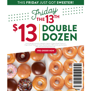 *Valid 8/13 Only* Krispy Kreme Stores: Double Dozen Donuts (2 Original Glazed Dozen or 1 Original Glazed Dozen + 1 Classic Assorted Dozen) for $13