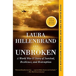 Unbroken: A World War II Story of Survival, Resilience, and Redemption (eBook) by Laura Hillenbrand $2.99