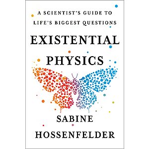 Existential Physics: A Scientist's Guide to Life's Biggest Questions (eBook) $2