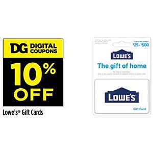Dollar General in store, 10% off Lowe's gift cards with digital coupon, Feb 4-10