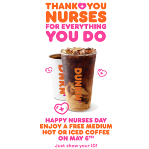 Dunkin': Healthcare Workers Get Medium Hot or Iced Coffee Free (ID Req'd, Valid May 6 Only)