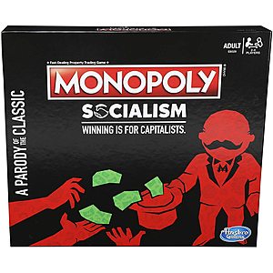 Monopoly socialism- now $12.84  Amazon, free shipping.  Anyone?  extra, extra. =)