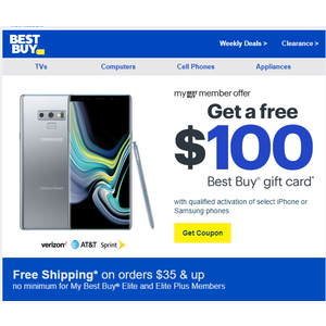 GET A FREE $100 BEST BUY® GIFT CARD with qualified activation of select iPhone or Samsung phones Targeted Email? YMMV