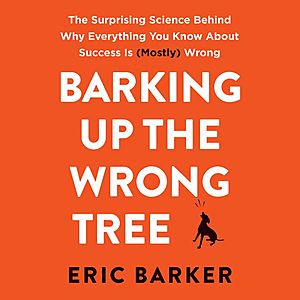 Barking Up the Wrong Tree Audible Audiobook Daily Deal $3.95