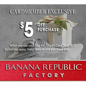 Banana Republic Factory: Gap, Luxe or Navyist Cardholders: $5 Off $5+ Coupon (Valid thru 12/7)