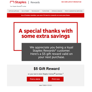 Staples email Subject: A $5 gift reward — just for you! YMMV