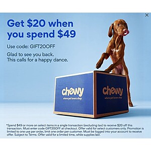 Existing Chewy Customers - $20 off $49+ & 50% first autoship on treats YMMV