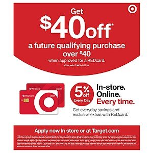 Target: Receive A One-Time Savings Offer w/ New REDcard Signup $40 Off $40+ (Exclusions Apply)