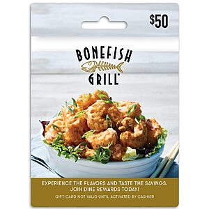 $50 Bloomin’ Brands Bonefish Grill Restaurant Gift Card (valid at Outback Steakhouse, Aussie Grill, Carrabba's Italian Grill, Fleming's or Bonefish) $25 + FS w/ Prime or on $35+