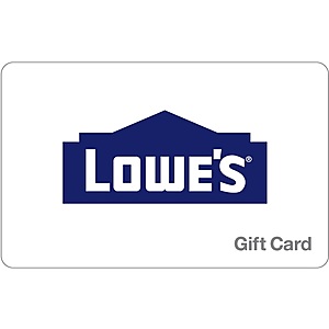 $100 Lowe's eGift Card $90 (Email Delivery) $90