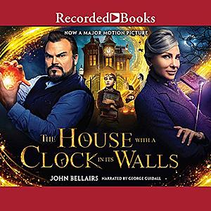 The House with a Clock in Its Walls (Audiobook) - Audible Daily Deal $1.95 (Active Members Only)