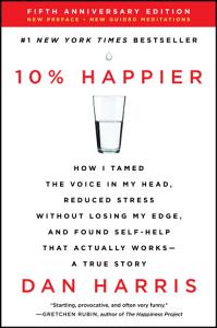 10% Happier: How I Tamed the Voice in My Head (Kindle eBook) $2