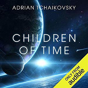 Audible Member Daily Deal: Children of Time by Adrian Tchaikovsky audiobook for $3.99