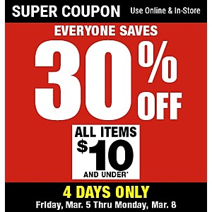 Harbor Freight 30% off all items $10 or less  4 Days 03/05/2021 - 03/08/2021